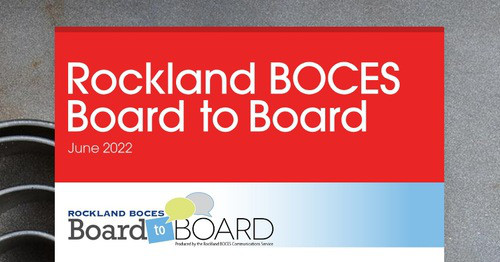 Rockland BOCES Board To Board | Smore Newsletters