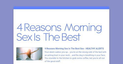 4 Reasons Morning Sex Is The Best Smore Newsletters