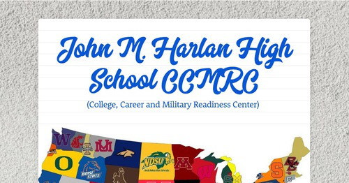 John M. Harlan High School CCMRC | Smore Newsletters