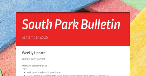 South Park Bulletin Smore Newsletters For Education