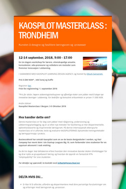 KAOSPILOT MASTERCLASS : TRONDHEIM