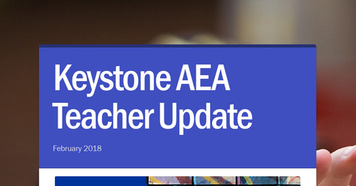 Keystone Aea Teacher Update Smore Newsletters For Education