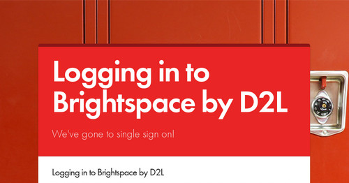 Logging in to Brightspace by D2L | Smore Newsletters for Education