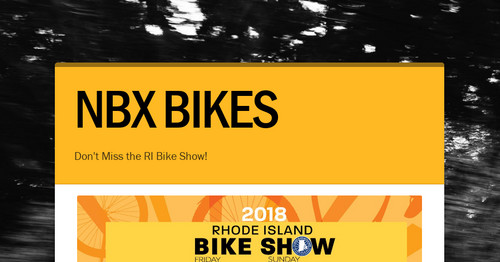 NBX BIKES | Smore Newsletters