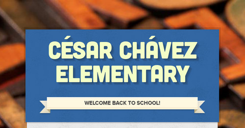 César Chávez Elementary | Smore Newsletters
