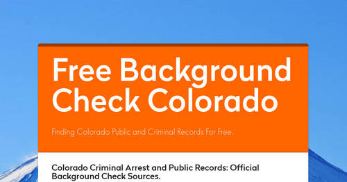 Background Check Free Criminal Record >> Free Background Check Colorado Smore Newsletters For Business Background Check Free Criminal Record >> Free Background Check Colorado Smore Newsletters For Business