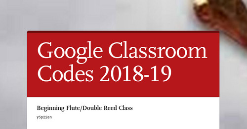 Google Classroom Codes 2018