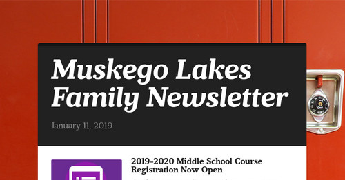 Muskego Lakes Family Newsletter | Smore Newsletters for Education