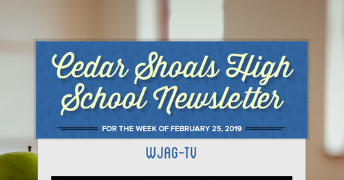 Cedar Shoals High School Newsletter