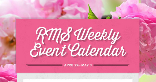 RMS Weekly Event Calendar Smore Newsletters for Education