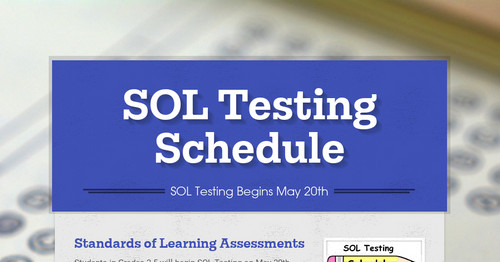 SOL Testing Schedule SOL Testing Schedule