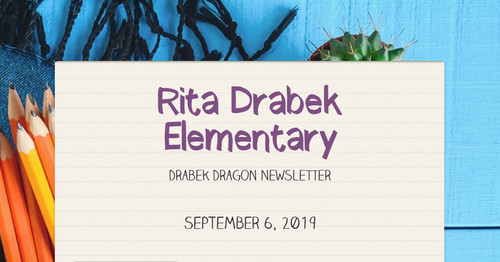 Rita Drabek Elementary | Smore Newsletters for Education