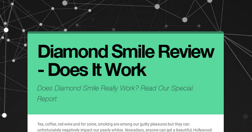 Diamond Smile Review - Does It Work