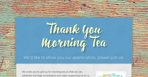 Thank You Morning Tea Thank You Morning Tea