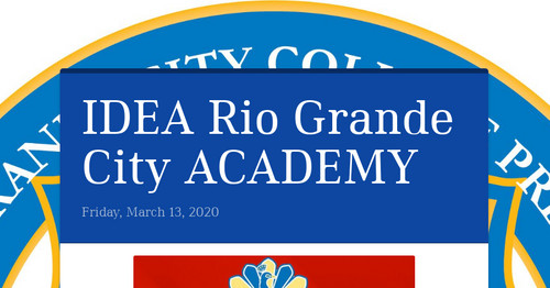 IDEA Rio Grande City ACADEMY | Smore Newsletters