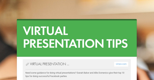 VIRTUAL PRESENTATION TIPS