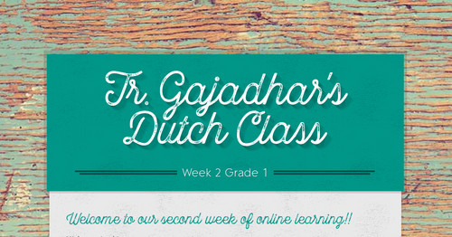 tr-gajadhar-s-dutch-class-smore-newsletters