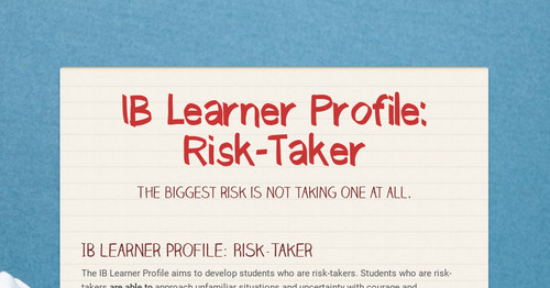 IB Learner Profile: Risk-Taker | Smore Newsletters for Education