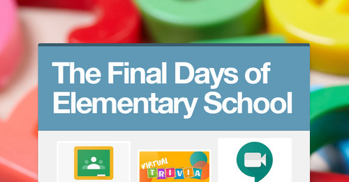 the-final-days-of-elementary-school-smore-newsletters