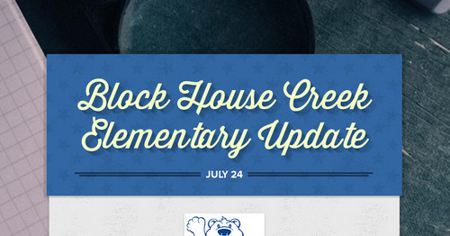 Block House Creek Elementary Update | Smore Newsletters