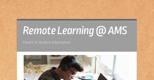 Remote Learning @ AMS | Smore Newsletters