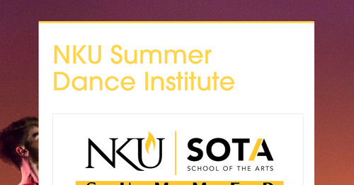 NKU Summer Dance Institute NKU Summer Dance Institute
