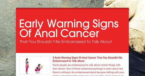 Early Warning Signs Of Anal Cancer Smore Newsletters