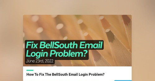 Fix BellSouth Email Login Problem? | Smore Newsletters