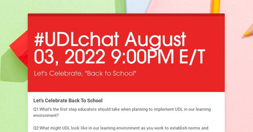 #UDLchat August 03, 2022 9:00PM E/T | Smore Newsletters for Education